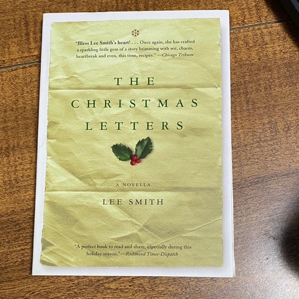 The Christmas Letters A Novella By Lee Smith Inscribed and Signed By Author 2002